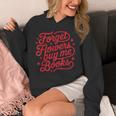 Forget Flowers Buy Me Books Valentine Bookish Book Lover Unisex Hoodie Forget Flowers Buy Me Books Valentine Bookish Book Lover Unisex Hoodie