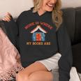 Home Is Where My Books Are Unisex Hoodie