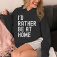 I'd Rather Be At Home Antisocial Introvert Tee Unisex Hoodie I'd Rather Be At Home Antisocial Introvert Tee Unisex Hoodie
