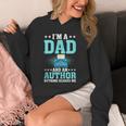 I'm A Dad And An Author Book Writer Father Unisex Hoodie
