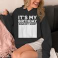 It's My Birthday Sign Boy Men Decoration Guestbook Unisex Hoodie