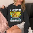 Its Okay If You Dont Like Comic Books Unisex Hoodie Its Okay If You Dont Like Comic Books Unisex Hoodie