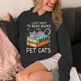 I Just Want To Read Books And Pet Cats Bookish Bookworm Unisex Hoodie I Just Want To Read Books And Pet Cats Bookish Bookworm Unisex Hoodie