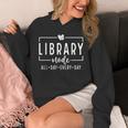 Library Mode All Day Every Day Book Lover Unisex Hoodie