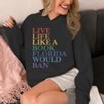 Live Life Like a Book Florida Would Ban LGBTQ Rainbow Flag Unisex Hoodie
