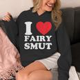 I Love Fairy Smut Book Lover Saying Unisex Hoodie I Love Fairy Smut Book Lover Saying Unisex Hoodie