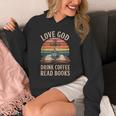 Love God Drink Coffee Read Books Unisex Hoodie