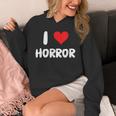 I Love Horror Heart Movies TV Show Books Writing Read Unisex Hoodie