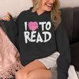 I LOVE TO READ Reading Books Bookworm Library Day Novelty Unisex Hoodie I LOVE TO READ Reading Books Bookworm Library Day Novelty Unisex Hoodie