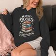Maybe Books Are Addicted To Me Unisex Hoodie Maybe Books Are Addicted To Me Unisex Hoodie