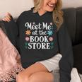 Meet Me At The Book Store Unisex Hoodie Meet Me At The Book Store Unisex Hoodie