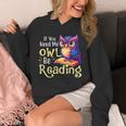 If You Need Me Owl Be Reading Book Lover Reading Bookworm Unisex Hoodie If You Need Me Owl Be Reading Book Lover Reading Bookworm Unisex Hoodie