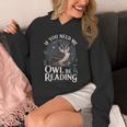If You Need Me Owl Be Reading Book Students Lover Unisex Hoodie