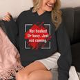 Not Booked Or Busy Just Not Coming Introvert Unisex Hoodie