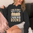 I Like To Party And By Party I Mean Read Books Unisex Hoodie I Like To Party And By Party I Mean Read Books Unisex Hoodie