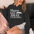Please Go Away Im Reading Book Lover Quote Unisex Hoodie