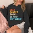 Read Banned Books Be Kind Stay Weird Unisex Hoodie