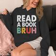 Read A Book Bruh Teacher Unisex Hoodie