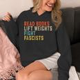 Read Books Lift Weights Fight Fascists Reading Unisex Hoodie