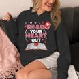 Read Your Heart Out Valentines Day Reading Book Kids Teacher Unisex Hoodie Read Your Heart Out Valentines Day Reading Book Kids Teacher Unisex Hoodie