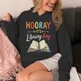 Reading Books Bibliophile Hooray It's Library Day Unisex Hoodie