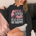 Ride Horses Read Books Be Happy Unisex Hoodie