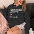Weekends Coffee And Books Reading Lovers And Coffee Unisex Hoodie Weekends Coffee And Books Reading Lovers And Coffee Unisex Hoodie