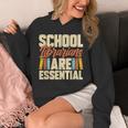 School Librarians Are Essential Library Book Lover Librarian Unisex Hoodie