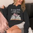 So Many Books Little Time Loves To Read Books Bookworm Unisex Hoodie So Many Books Little Time Loves To Read Books Bookworm Unisex Hoodie