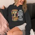So Many Books But So Little Time Tee For Bookworms Readers Unisex Hoodie