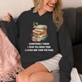 Sometimes I Think I Read Too Much For Books Lover Unisex Hoodie