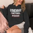 Somewhat Functional Introvert Unisex Hoodie Somewhat Functional Introvert Unisex Hoodie