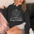 Sorry I'm Booked Floral Book Love Cozy Bookworm Reading Unisex Hoodie
