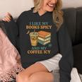 Spicy Books And Iced Coffee Book Lover Smut Reader Unisex Hoodie Spicy Books And Iced Coffee Book Lover Smut Reader Unisex Hoodie