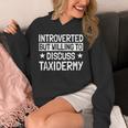 Taxidermist Introvert Animal Stuffer Taxidermy Enthusiast Unisex Hoodie