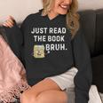 Teacher Quote Just Read The Book Bruh For Men Women Girls Kids Unisex Hoodie