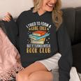 I Tried To Form A Gang Once But It Turned Into A Book Club Unisex Hoodie I Tried To Form A Gang Once But It Turned Into A Book Club Unisex Hoodie