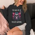 You Had Me At Trigger Warning ShirtTrigger Warning Books Unisex Hoodie
