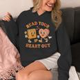 Women's Read Your Heart Out Teacher Valentines Reading Book Love Unisex Hoodie