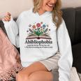 Abibliophobia Noun The Fear Of Running Out Of Books To Read Unisex Hoodie