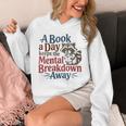 Book Lovers a Book a Day Keeps The Mental Breakdown Away Unisex Hoodie Book Lovers a Book a Day Keeps The Mental Breakdown Away Unisex Hoodie