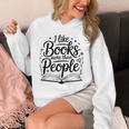 I Like Books More Than People Quote Unisex Hoodie I Like Books More Than People Quote Unisex Hoodie