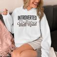 Introverted But Well-Read Book Lover Unisex Hoodie