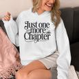 Just One More Chapter Book Lover Quote Reading Unisex Hoodie Just One More Chapter Book Lover Quote Reading Unisex Hoodie