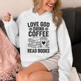 Love God Drink Coffee Read Books For Book Lovers Unisex Hoodie