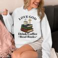 Love God Drink Coffee Read Books Lovers Jesus And Coffee Unisex Hoodie Love God Drink Coffee Read Books Lovers Jesus And Coffee Unisex Hoodie