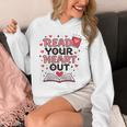 Read Your Heart Out Love Book Valentine Teacher Bookworm Unisex Hoodie