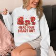 Read Your Heart Out Valentine Teacher Bookworm Lover Unisex Hoodie Read Your Heart Out Valentine Teacher Bookworm Lover Unisex Hoodie