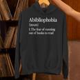 Abibliophobia Definition Reading Book Worm Reader Unisex Hoodie
