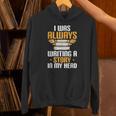 Always Writing A Story In My Head Book Writer Author Unisex Hoodie Always Writing A Story In My Head Book Writer Author Unisex Hoodie